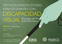 METODOLOGÍAS DE ESTUDIO PARA ESTUDIANTES CON DISCAPACIDAD VISUAL